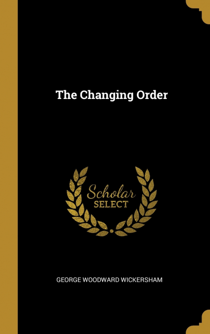 THE CHANGING ORDER