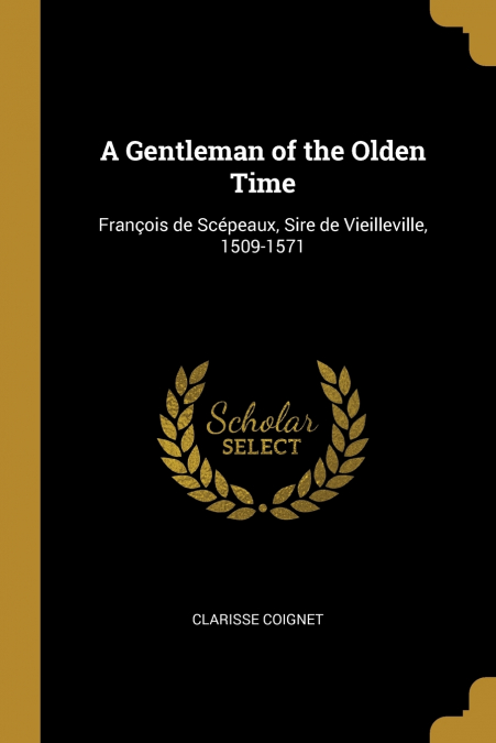 A GENTLEMAN OF THE OLDEN TIME