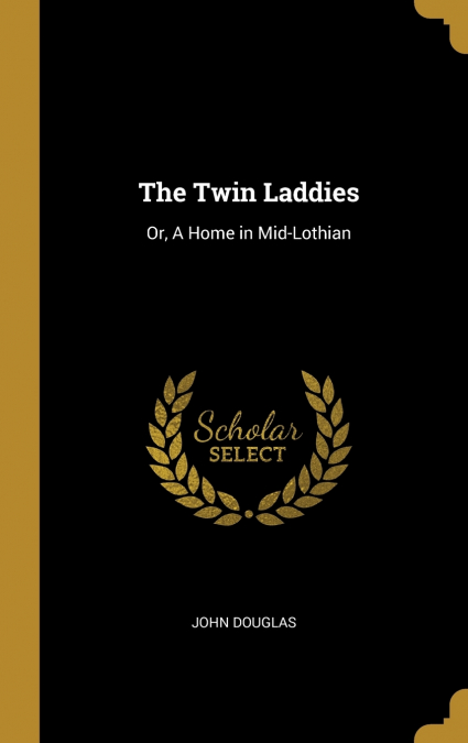 THE TWIN LADDIES