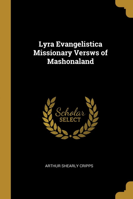 LYRA EVANGELISTICA MISSIONARY VERSWS OF MASHONALAND