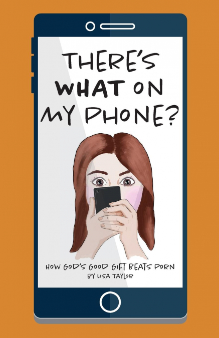THERE?S WHAT ON MY PHONE?
