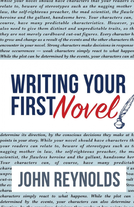 WRITING YOUR FIRST NOVEL