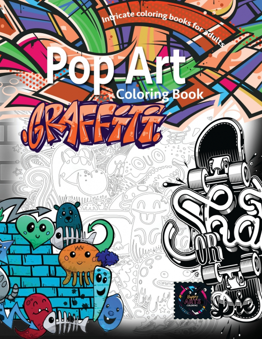 GRAFFITI POP ART COLORING BOOK, COLORING BOOKS FOR ADULTS RE