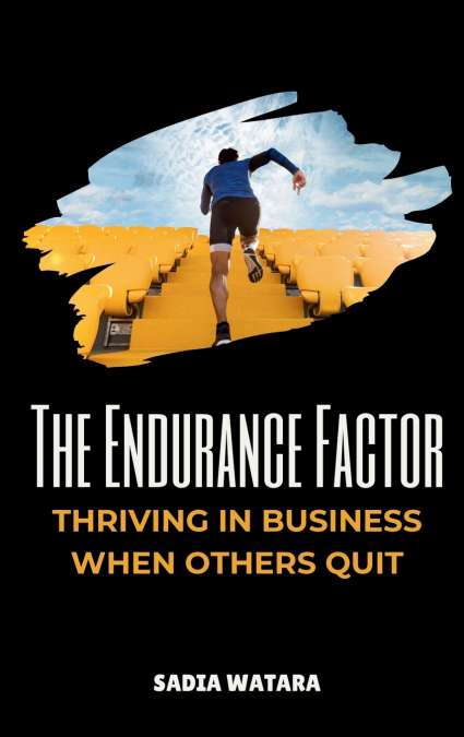THE ENDURANCE FACTOR