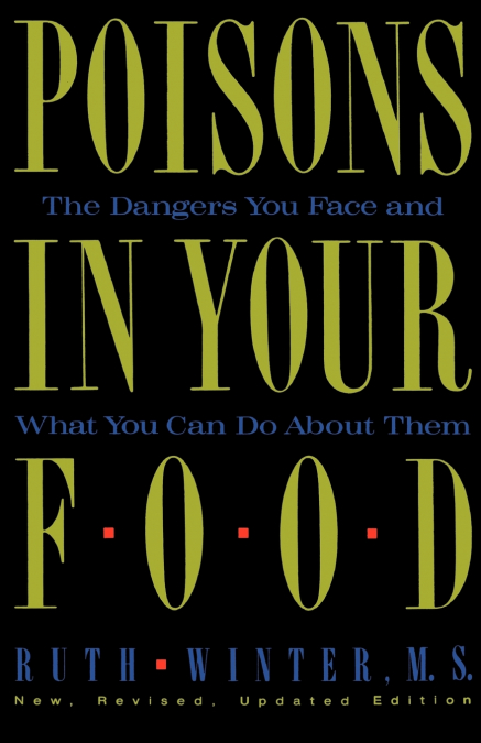POISONS IN YOUR FOOD