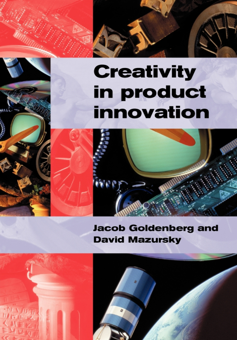 CREATIVITY IN PRODUCT INNOVATION