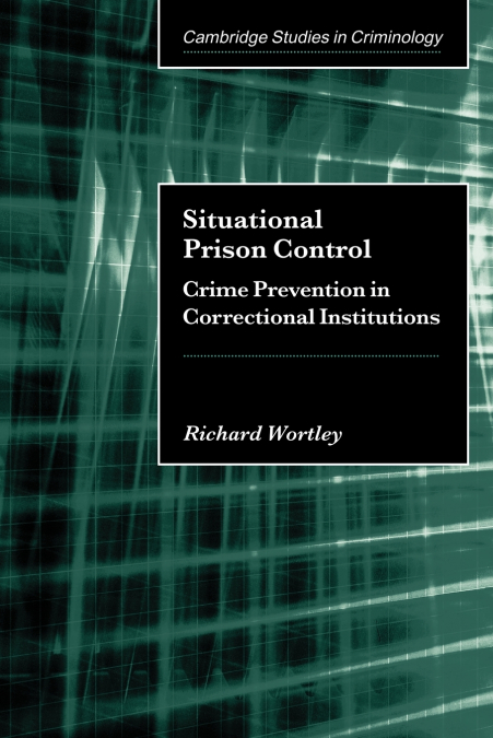 SITUATIONAL PRISON CONTROL