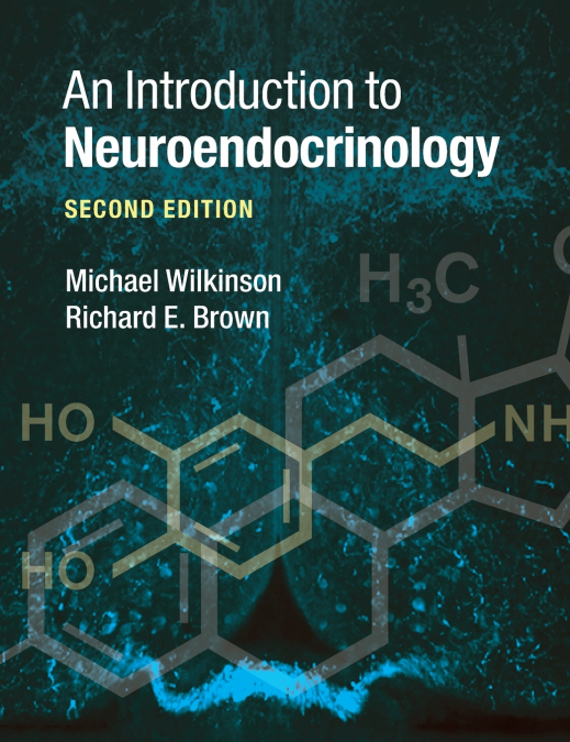 AN INTRODUCTION TO NEUROENDOCRINOLOGY