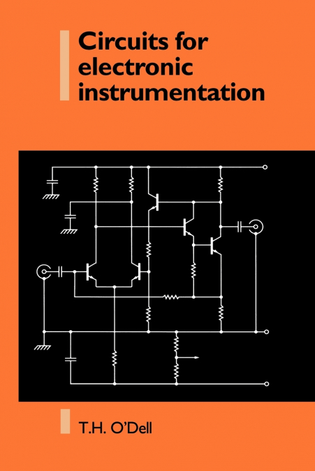 CIRCUITS FOR ELECTRONIC INSTRUMENTATION