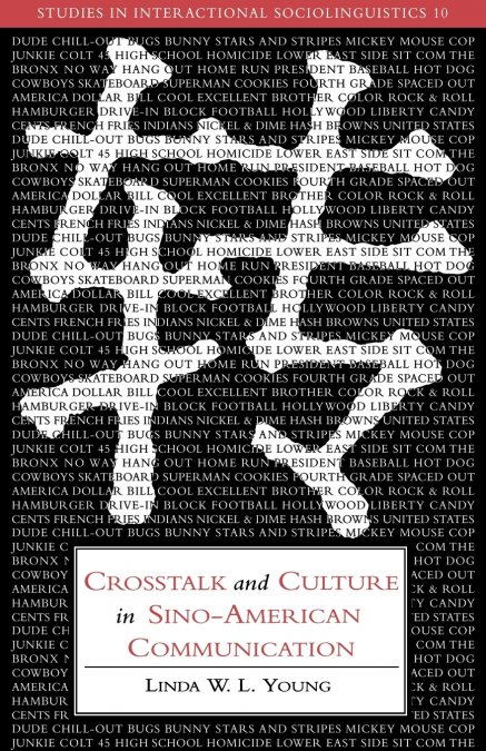 CROSSTALK AND CULTURE IN SINO-AMERICAN COMMUNICATION