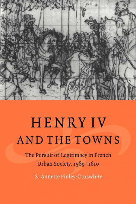 HENRY IV AND THE TOWNS