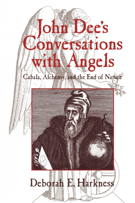 JOHN DEE?S CONVERSATIONS WITH ANGELS