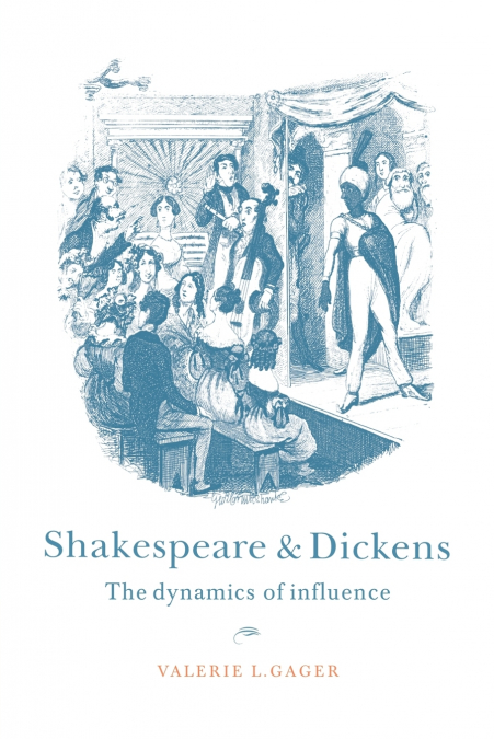 SHAKESPEARE AND DICKENS