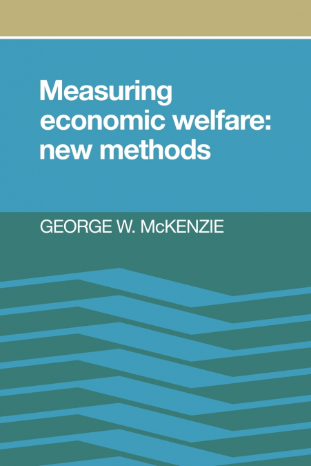 MEASURING ECONOMIC WELFARE