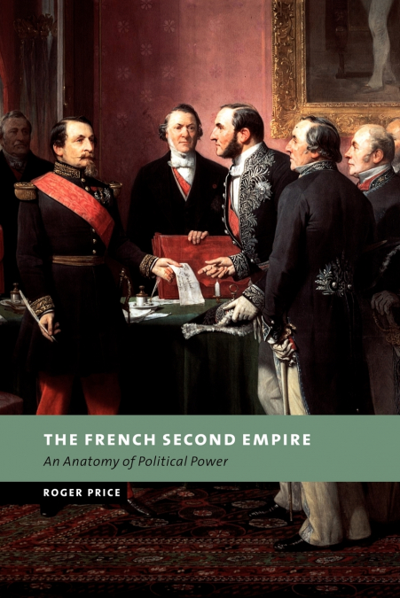 THE FRENCH SECOND EMPIRE