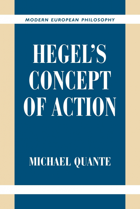 HEGEL?S CONCEPT OF ACTION