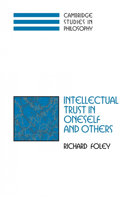 INTELLECTUAL TRUST IN ONESELF AND OTHERS