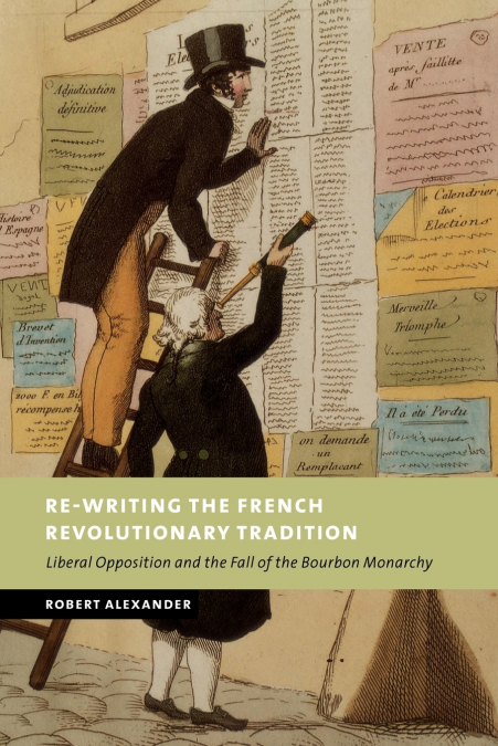 RE-WRITING THE FRENCH REVOLUTIONARY TRADITION