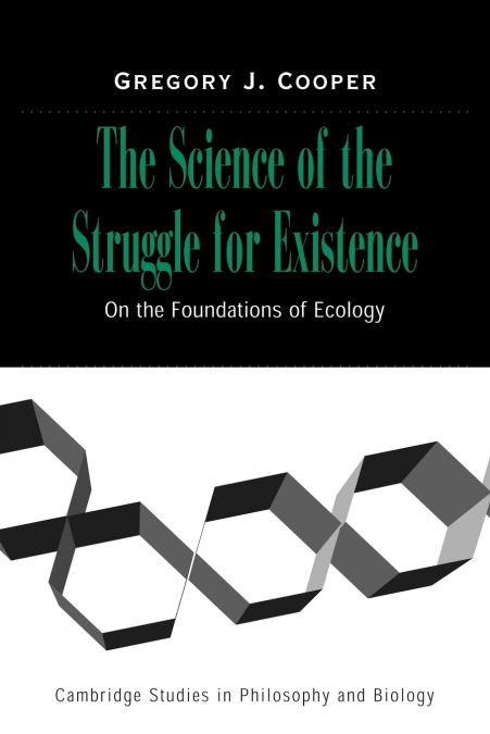 THE SCIENCE OF THE STRUGGLE FOR EXISTENCE