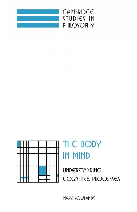 THE BODY IN MIND