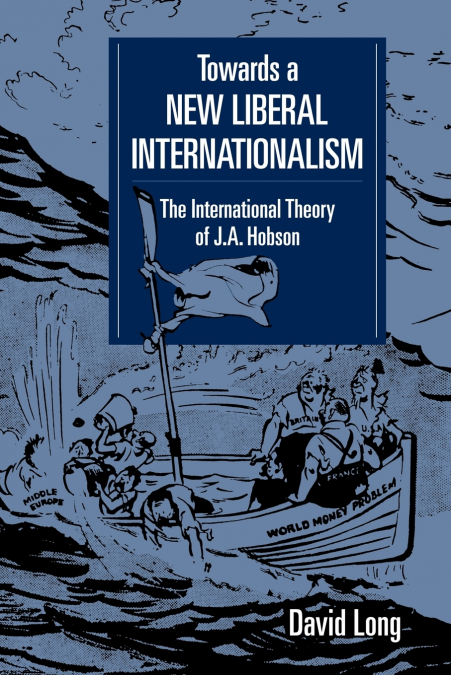 TOWARDS A NEW LIBERAL INTERNATIONALISM