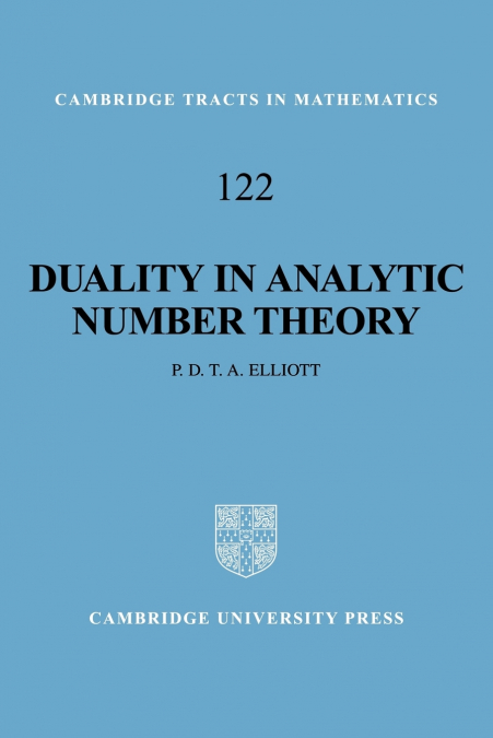 DUALITY IN ANALYTIC NUMBER THEORY