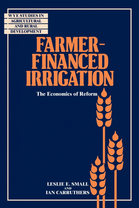 FARMER-FINANCED IRRIGATION