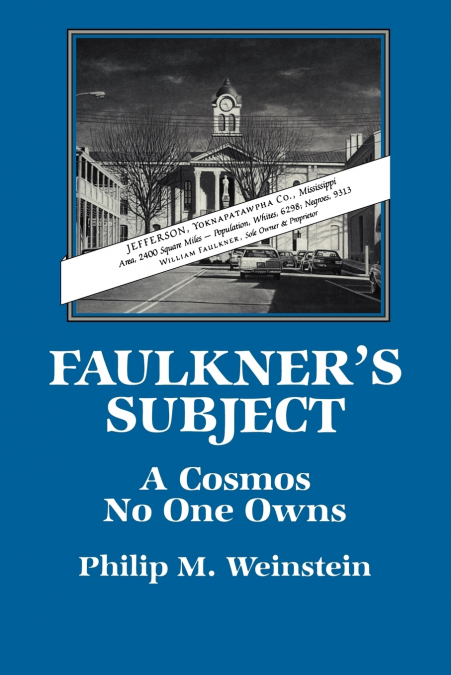 FAULKNER?S SUBJECT