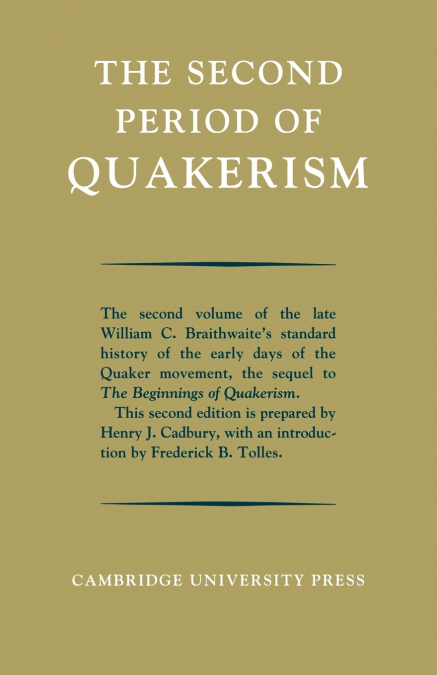 THE SECOND PERIOD OF QUAKERISM