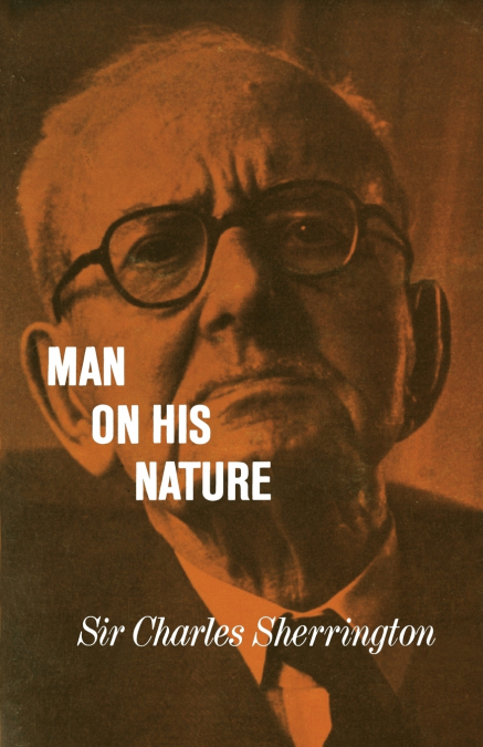 MAN ON HIS NATURE 2ED