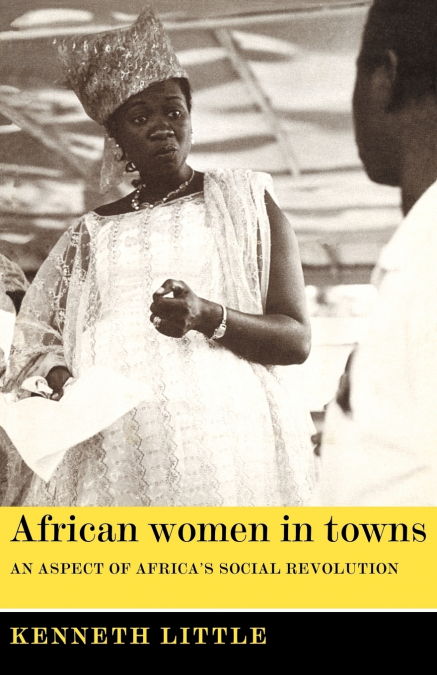AFRICAN WOMEN IN TOWNS