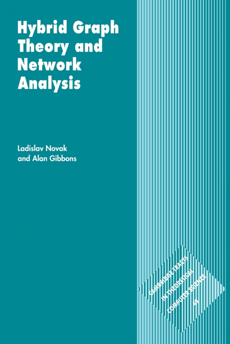 HYBRID GRAPH THEORY AND NETWORK ANALYSIS