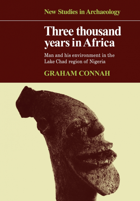 THREE THOUSAND YEARS IN AFRICA