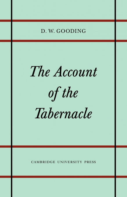 THE ACCOUNT OF THE TABERNACLE