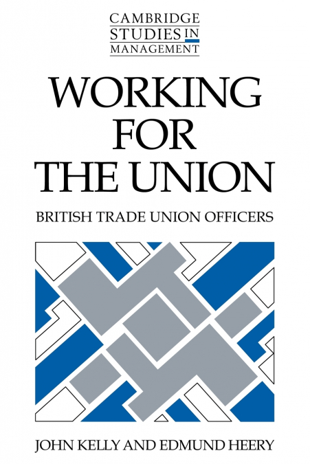 WORKING FOR THE UNION