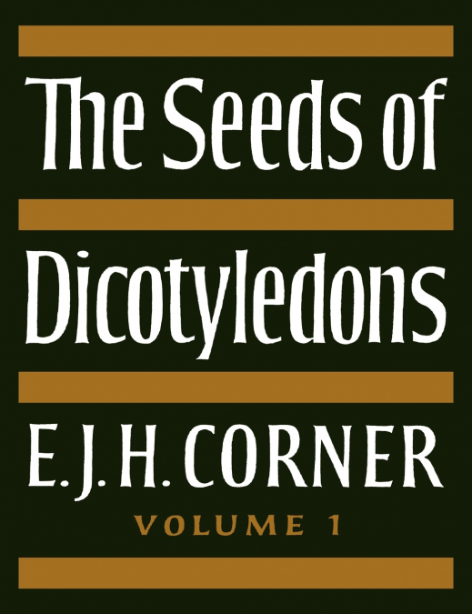 THE SEEDS OF DICOTYLEDONS