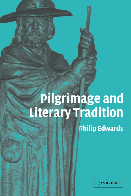 PILGRIMAGE AND LITERARY TRADITION
