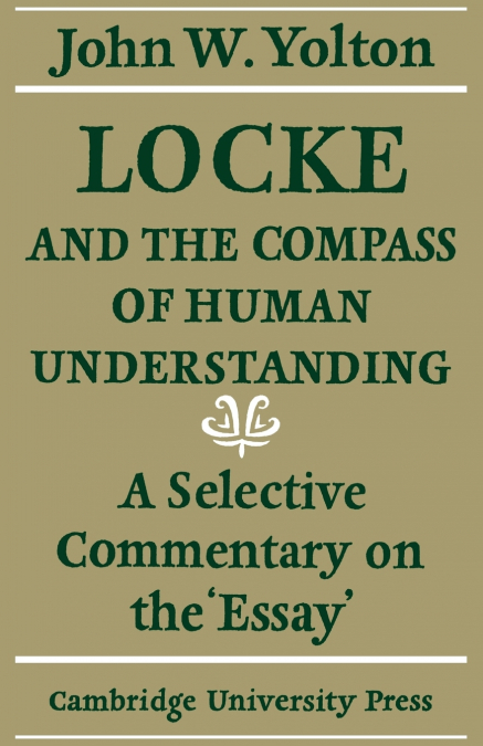 LOCKE AND THE COMPASS OF HUMAN UNDERSTANDING