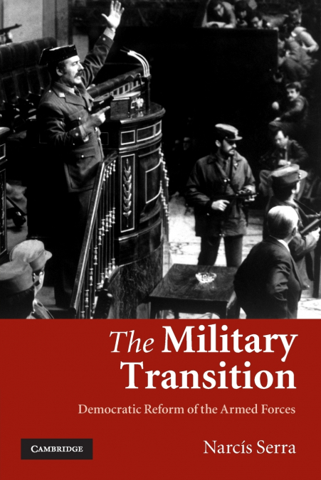 THE MILITARY TRANSITION