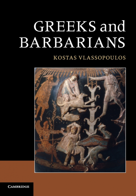 GREEKS AND BARBARIANS