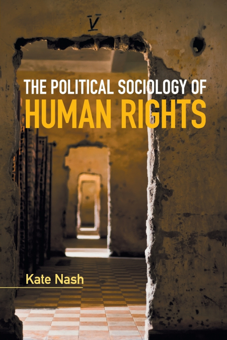 THE CULTURAL POLITICS OF HUMAN RIGHTS