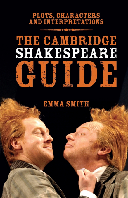 THE CAMBRIDGE SHAKESPEARE GUIDE