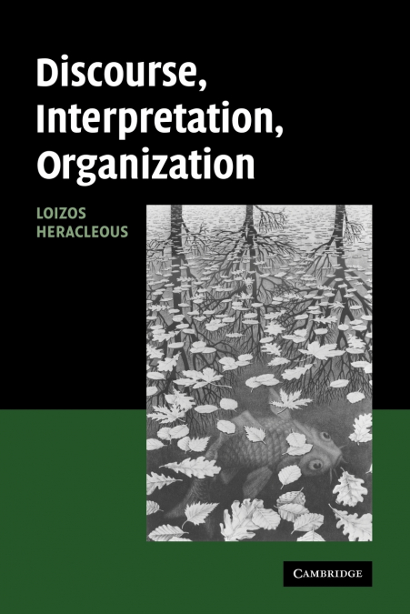 DISCOURSE, INTERPRETATION, ORGANIZATION
