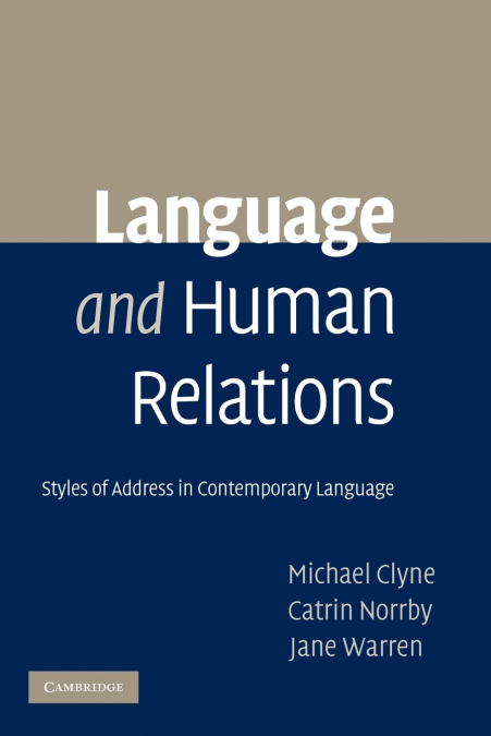 LANGUAGE AND HUMAN RELATIONS