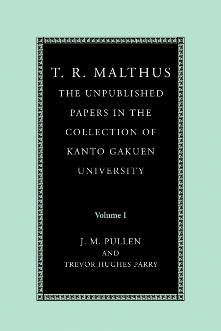 T. R. MALTHUS