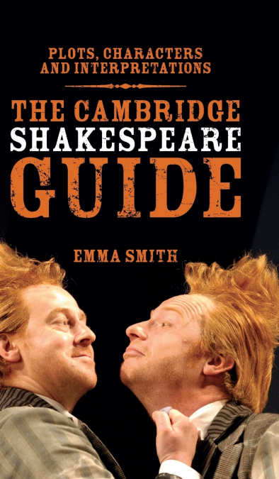 THE CAMBRIDGE SHAKESPEARE GUIDE