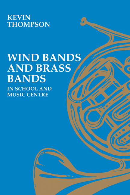 WIND BANDS AND BRASS BANDS IN SCHOOL AND MUSIC CENTRE