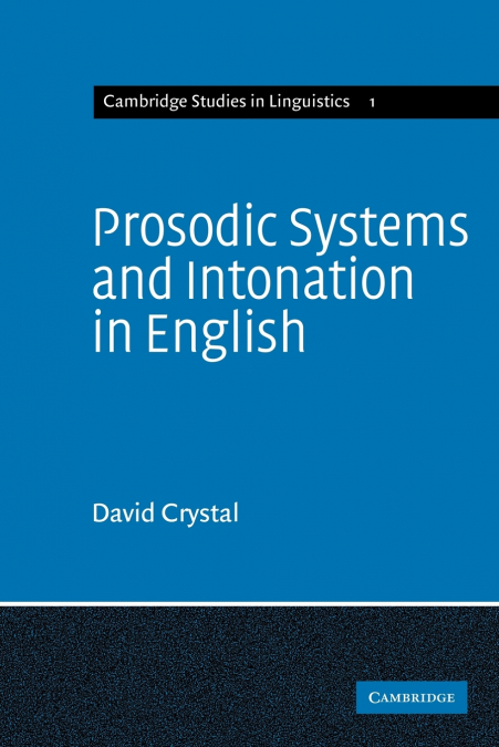 PROSODIC SYSTEMS AND INTONATION IN ENGLISH