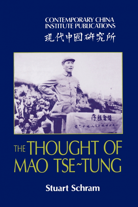 THE THOUGHT OF MAO TSE-TUNG
