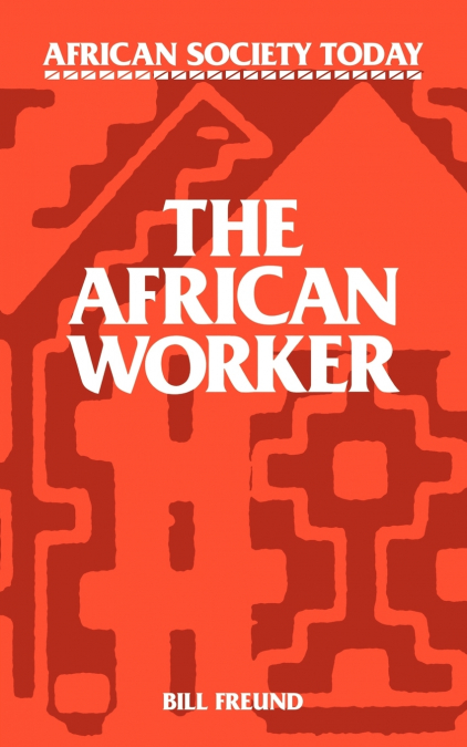 THE AFRICAN WORKER